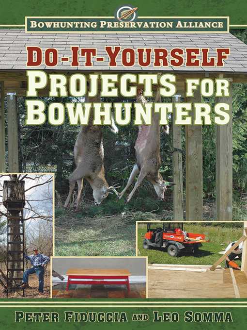 Title details for Do-It-Yourself Projects for Bowhunters by Peter Fiduccia - Available